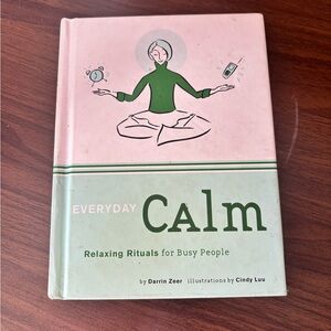 Everyday Calm - Relaxing Rituals for Busy People (Pink & Sage Green Cover)